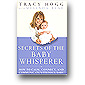 Secrets of the baby whisperer